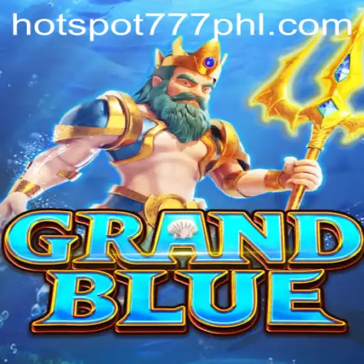 Unveiling GRANDBLUE: The Thrill Behind This Immersive Game with hotspot777
