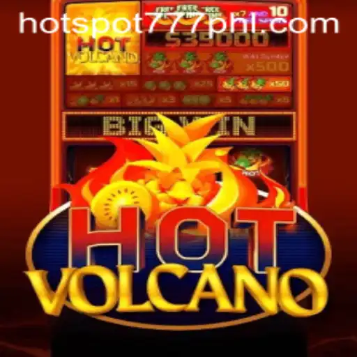 Unveiling the Thrills of HotVolcano: A Deep Dive Into the World of Hotspot777