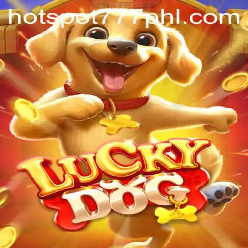 LuckyDog: Exploring the Exciting World of Hotspot777