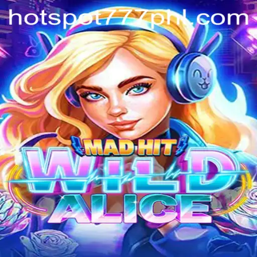MadHitWildAlice: Exploring the Intriguing World of this Trending Game