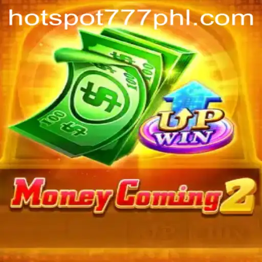 Exploring MoneyComing2 - A Thrilling Gaming Experience with Hotspot777
