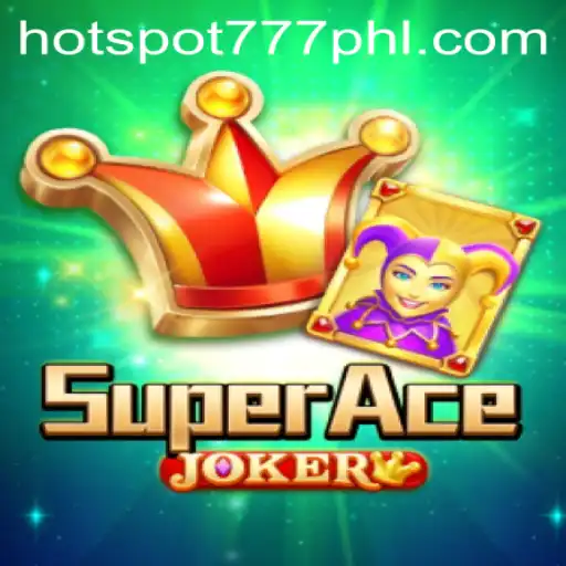 Inside the Thrilling World of SuperAceJoker: The Ultimate Hotspot777 Experience