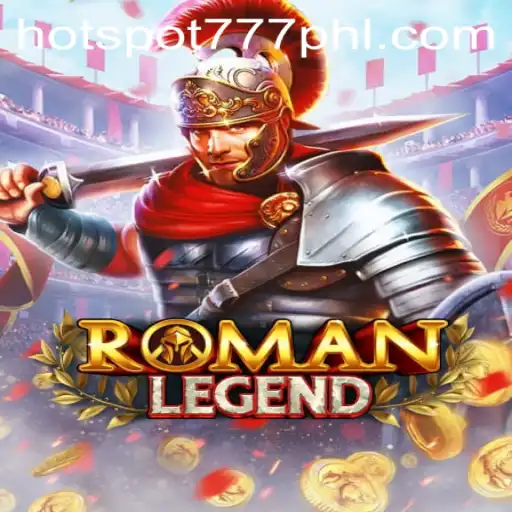 Exploring the World of RomanLegend and the Allure of Hotspot777
